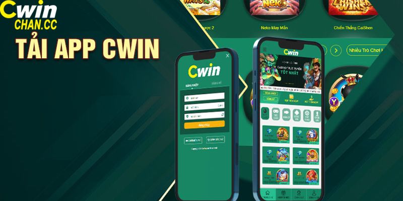 Cách tải app Cwin trên các hệ điều hành phổ biến 